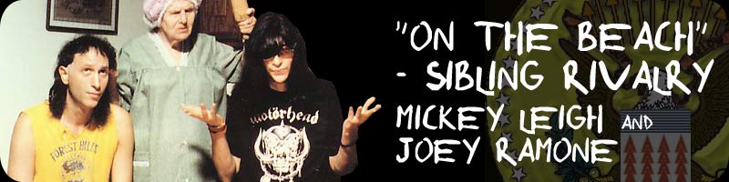 On The Beach - Mickey Leigh and Joey Ramone