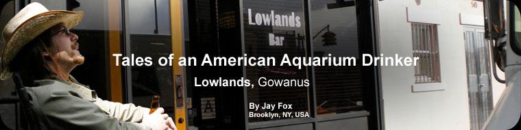 Tales of an American Aquarium Drinker - Lowlands, Gowanus