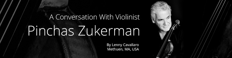 A Conversation with Violinist Pinchas Zukerman