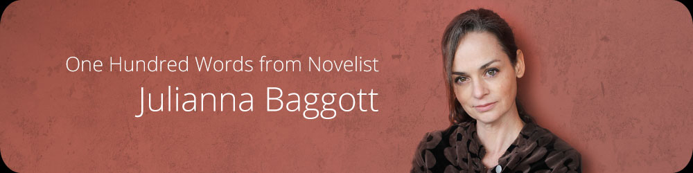 One Hundred Words from Novelist Julianna Baggott