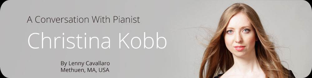 A Conversation With Pianist Christina Kobb