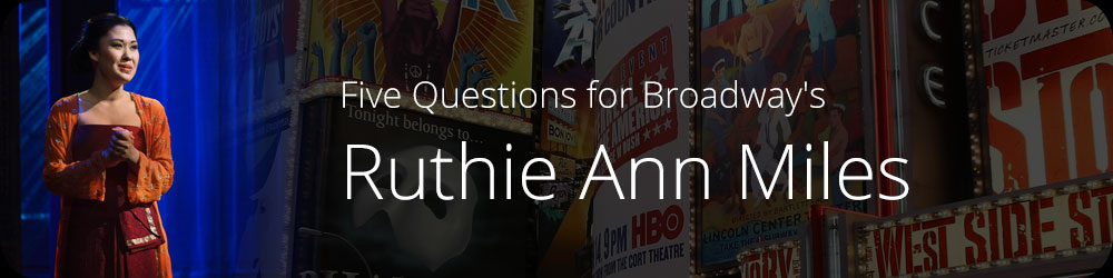 Five Questions for Broadway's Ruthie Ann Miles